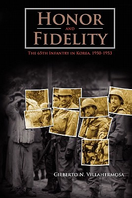 Honor and Fidelity: The 65th Infantry in Korea, 1950-1953 Cover Image