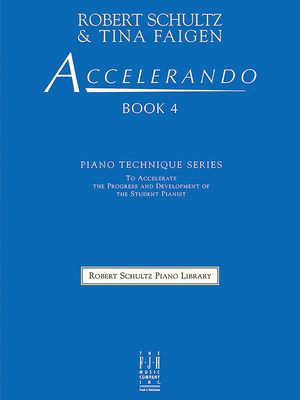 Accelerando, Book 4 (Robert Schultz Piano Library #4) Cover Image