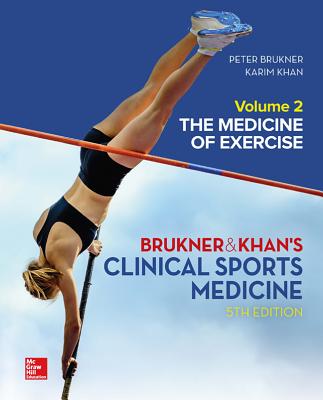 Clinical Sports Medicine: The Medicine of Exercise 5e, Vol 2: The Medicine of Exercise Cover Image