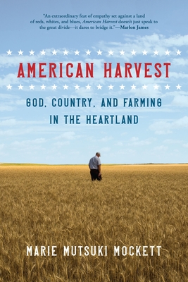 American Harvest: God, Country, and Farming in the Heartland Cover Image