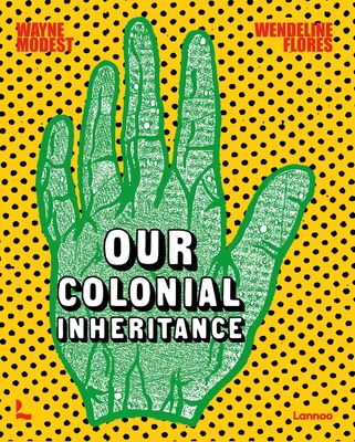 Our Colonial Inheritance
