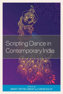 Scripting Dance in Contemporary India Cover Image