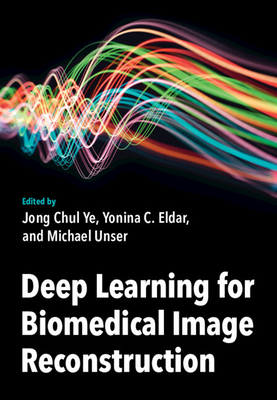 Deep Learning for Biomedical Image Reconstruction Cover Image