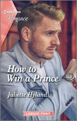 How to Win a Prince (Royals in the Headlines #1)