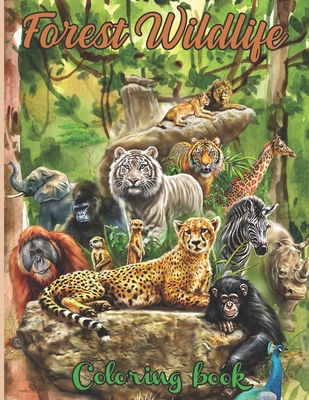Forest Wildlife Coloring Book: Sketching Drawing with charming Forest  Wildlife, and Stress Relieving Animal Designs and Activity Book (Paperback)  | Hooked