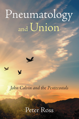 Pneumatology and Union By Peter Ross Cover Image