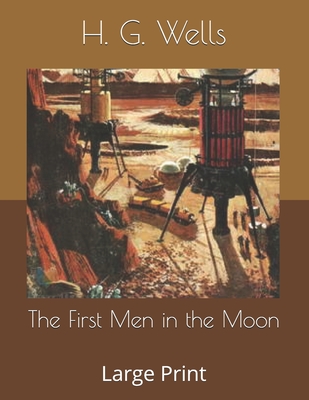 The First Men in the Moon