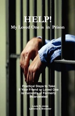 Help! My Loved One Is in Prison Cover Image
