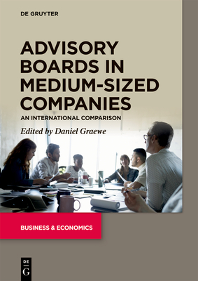Advisory Boards in Medium-Sized Companies: An International Comparison Cover Image