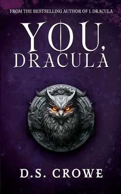 You, Dracula (Dracula's Transylvanian Chronicles #2)