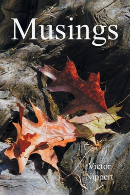 Musings By Victor Nippert Cover Image