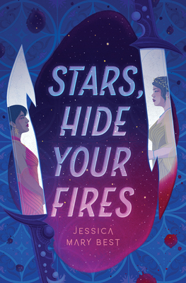 Stars, Hide Your Fires By Jessica Best Cover Image