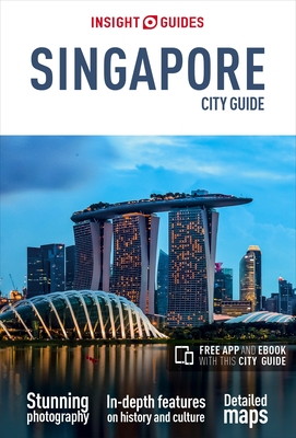 Insight Guides City Guide Singapore (Travel Guide with Free Ebook) (Insight City Guides) Cover Image