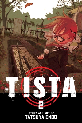 Tista, Vol. 2 By Tatsuya Endo Cover Image