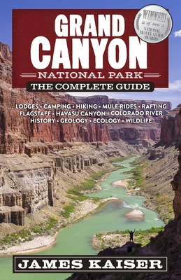 Grand Canyon National Park: The Complete Guide (Color Travel Guide)