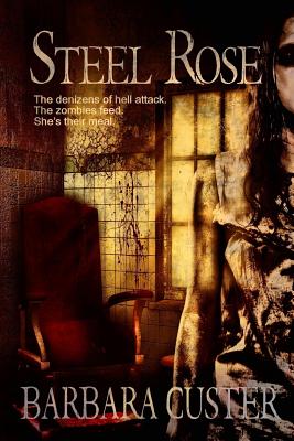 Steel Rose By Barbara Custer Cover Image