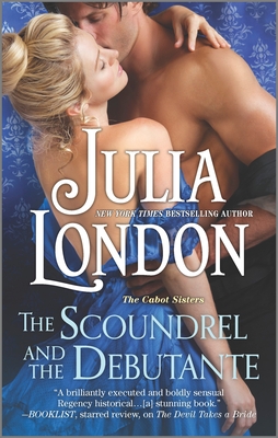 The Scoundrel and the Debutante: A Regency Romance (Cabot Sisters #3)