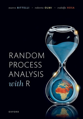 Random Process Analysis with R By Marco Bittelli, Roberto Olmi, Rodolfo Rosa Cover Image