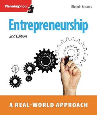 Entrepreneurship: A Real-World Approach