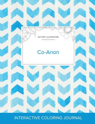 Adult Coloring Journal: Co-Anon (Butterfly Illustrations, Watercolor Herringbone) By Courtney Wegner Cover Image