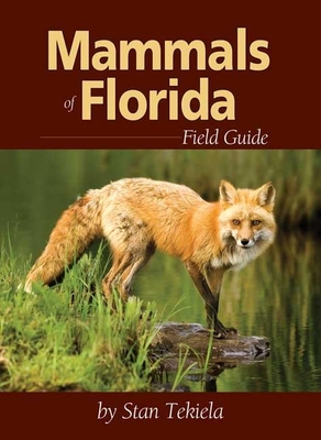 Mammals of Florida Field Guide (Mammal Identification Guides)