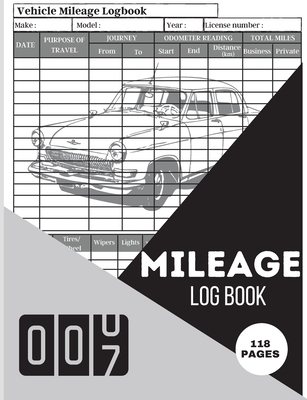 Mileage Log Book: Simple Car Tracker for Taxes & Vehicle Expense Mileage Tracking, Record and Travel Logbook By Smudge Roys Cover Image