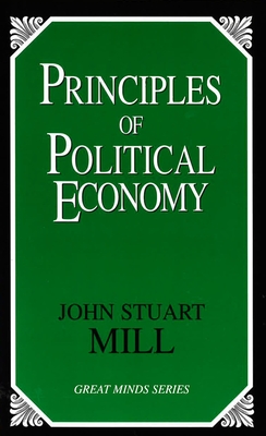 Principles of Political Economy (Great Minds) Cover Image