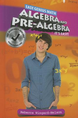 Algebra and Pre-Algebra: It's Easy (Easy Genius Math) Cover Image