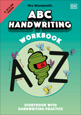 Mrs Wordsmith ABC Handwriting Workbook, Kindergarten & Grades 1-2: Storybook with Handwriting Practice By Mrs Wordsmith Cover Image