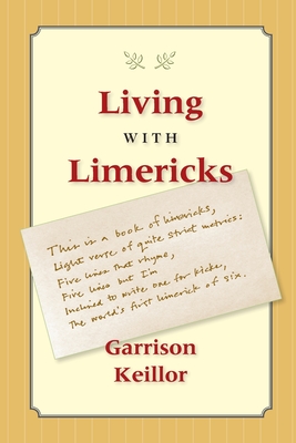 Living with Limericks By Garrison Keillor Cover Image
