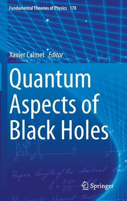 Quantum Aspects of Black Holes (Fundamental Theories of Physics #178)