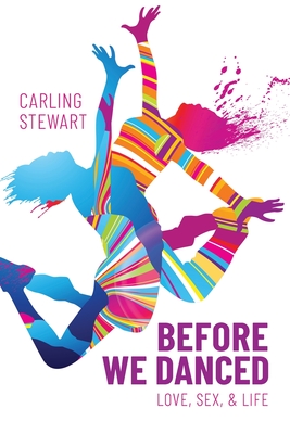 Before We Danced By Carling Stewart Cover Image