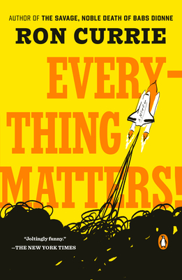 Everything Matters!: A Novel