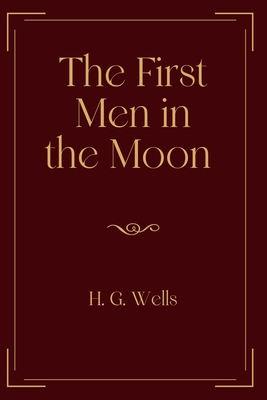 The First Men in the Moon