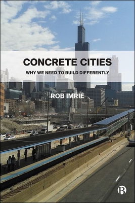 Concrete Cities: Why We Need to Build Differently Cover Image