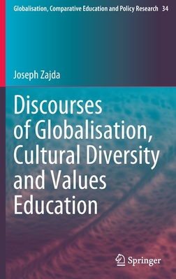 Discourses of Globalisation, Cultural Diversity and Values Education By Joseph Zajda Cover Image