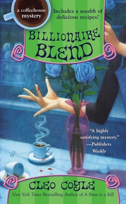 Cover for Billionaire Blend (A Coffeehouse Mystery #13)