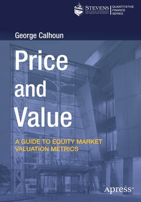 Price and Value: A Guide to Equity Market Valuation Metrics Cover Image