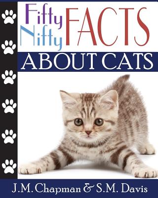 Fifty Nifty Facts About Cats (Paperback) | Phoenix Books