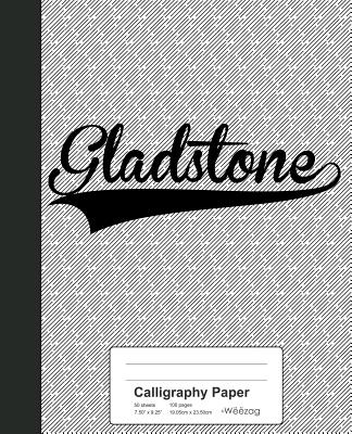 Calligraphy Paper: GLADSTONE Notebook Cover Image