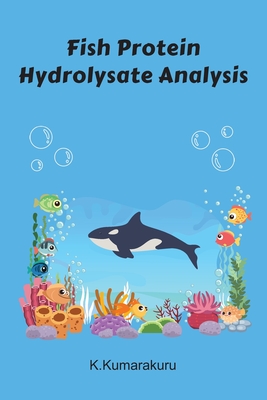 Fish Protein Hydrolysate Analysis Cover Image