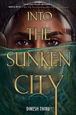 Into the Sunken City By Dinesh Thiru Cover Image