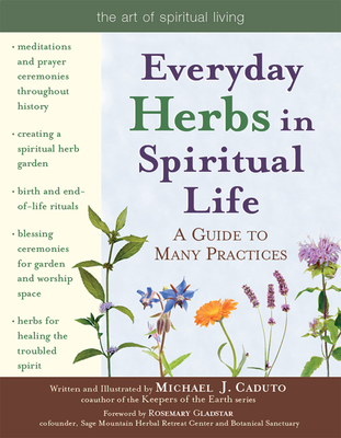 Everyday Herbs in Spiritual Life: A Guide to Many Practices (Art of Spiritual Living) Cover Image