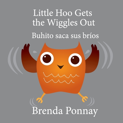 Little Hoo Gets the Wiggles Out / Buhito saca sus bríos Cover Image