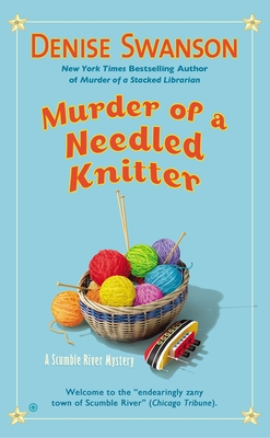 Murder of a Needled Knitter (Scumble River Mystery #17) By Denise Swanson Cover Image