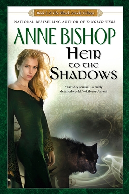 Heir to the Shadows (Black Jewels #2) By Anne Bishop Cover Image