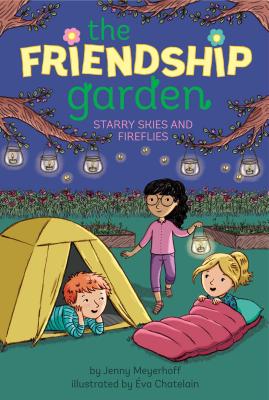 Cover for Starry Skies and Fireflies (The Friendship Garden #5)