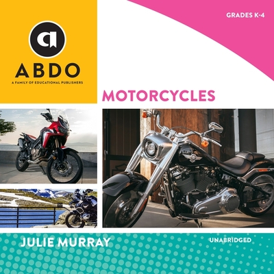 Motorcycles By Julie Murray, Lauren McCullough (Read by) Cover Image