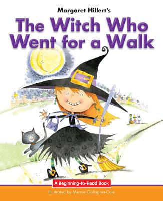 The Witch Who Went for a Walk (Beginning-To-Read Books)