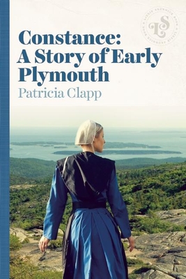 Constance: A Story of Early Plymouth By Patricia Clapp Cover Image